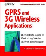 GPRS and 3G Wireless Applications: Professional Developer's Guide cover