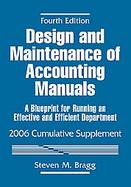 Design and Maintenance of Accounting Manuals: A Blueprint for Running an Effective and Efficient Department, 2006 Cumulative Supplement, 4th Edition cover
