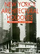 New York's Architectural Holdouts cover