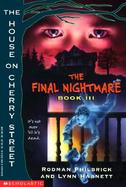 The Final Nightmare Book III  The House on Cherry Street cover