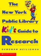 The New York Public Library Kid's Guide to Research cover