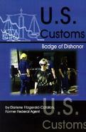 U.S. Customs Badge of Dishonor cover