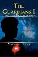 The Guardians I Road to Resurrection cover