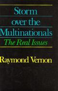 Storm over the Multinationals The Real Issues cover