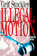 Illegal Motion: A Gideon Page Mystery cover