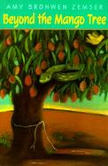 Beyond the Mango Tree cover