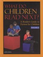 What Do Children Read Next?: Volume 4 cover