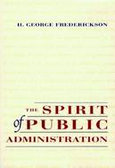 The Spirit of Public Administration cover
