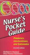 Nurse's Pocket Guide: Diagnoses, Interventions, and Rationales cover