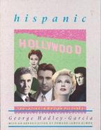 Hispanic Hollywood: The Latins in Motion Pictures cover