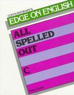 Contemporary's Edge on English All Spelled Out C cover
