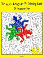 The M.C. Escher Coloring Book 24 Images to Color cover
