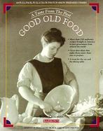 Good Old Food: A Taste from the Past cover