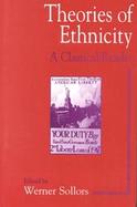 Theories of Ethnicity A Classical Reader cover