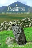 Pilgrimage in Ireland The Monuments and the People cover