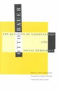 The Question of Nationalities and Social Democracy cover
