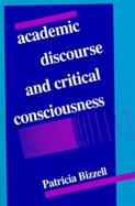 Academic Discourse and Critical Consciousness cover