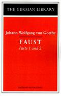 Johann Wolfgang Von Goethe Faust, Parts 1 and 2 cover