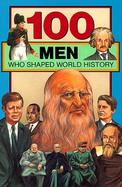 100 Men Who Shaped World History cover