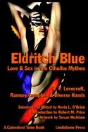 Eldritch Blue: Love & Sex in the Cthulhu Mythos cover