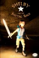 Shelby And the Shifting Rings Book One in the Defender of Time Series (volume1) cover
