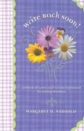 Write Back Soon! Letters of Love and Encouragement to Young Women cover