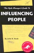 The Agile Manager's Guide to Influencing People cover