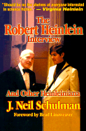 Robert Heinlein Interview And Other Heinleiniana cover