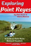 Exploring Point Reyes A Guide to Point Reyes National Seashore cover