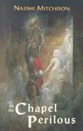 To the Chapel Perilous cover