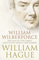 William Wilberforce: The Life of the Great AntiSlave Trade Camp cover