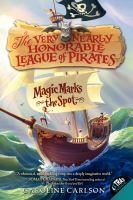 The Very Nearly Honorable League of Pirates #1: Magic Marks the Spot cover