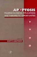 Apoptosis: Pharmacological Implications and Therapeutic Opportunities cover