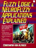 Fuzzy Logic and Neurofuzzy Applications Explained cover