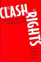 The Clash of Rights Liberty, Equality, and Legitimacy in Pluralist Democracy cover
