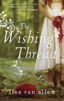 The Wishing Thread : A Novel cover
