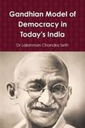 Gandhian Model of Democracy in Today's India cover