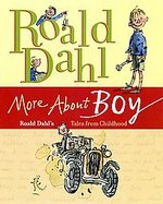 More About Boy Roald Dahl's Tales from Childhood cover