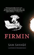 Firmin A Tale of Exile, Unrequited Love, and the Redemptive Power of Literature cover