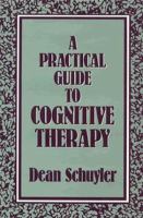 Practical Guide to Cognitive Therapy cover
