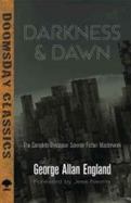 Darkness and Dawn : The Complete Dystopian Science Fiction Masterwork cover