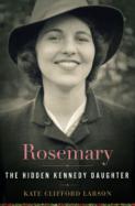 Rosemary : The Hidden Kennedy Daughter cover