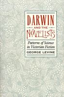 Darwin and the Novelists: Patterns of Science in Victorian Fiction cover