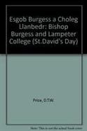 Bishop Burgess and Lampeter College/Yr Esgob Burgess a Choleg Llanbedr cover