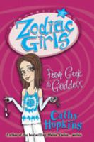 Zodiac Girls: From Geek to Goddess (Zodiac Girls): From Geek to Goddess (Zodiac Girls) cover