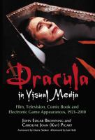 Dracula in Visual Media : Film, Television, Comic Book and Electronic Game Appearances, 1921-2010 cover