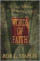 Words of Faith An Easy Reference to Theological Terms cover