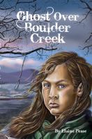 Ghost over Boulder Creek cover