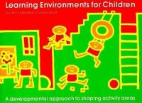 Learning Environments for Children cover