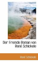 Der Fremde Roman Von René Schickele cover